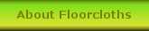 About Floorcloths